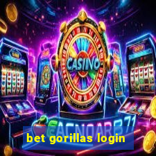 bet gorillas login